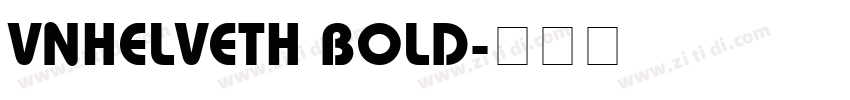 VNHelvetH Bold字体转换